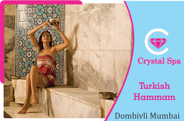 Turkish Hammam in Dombivli Mumbai